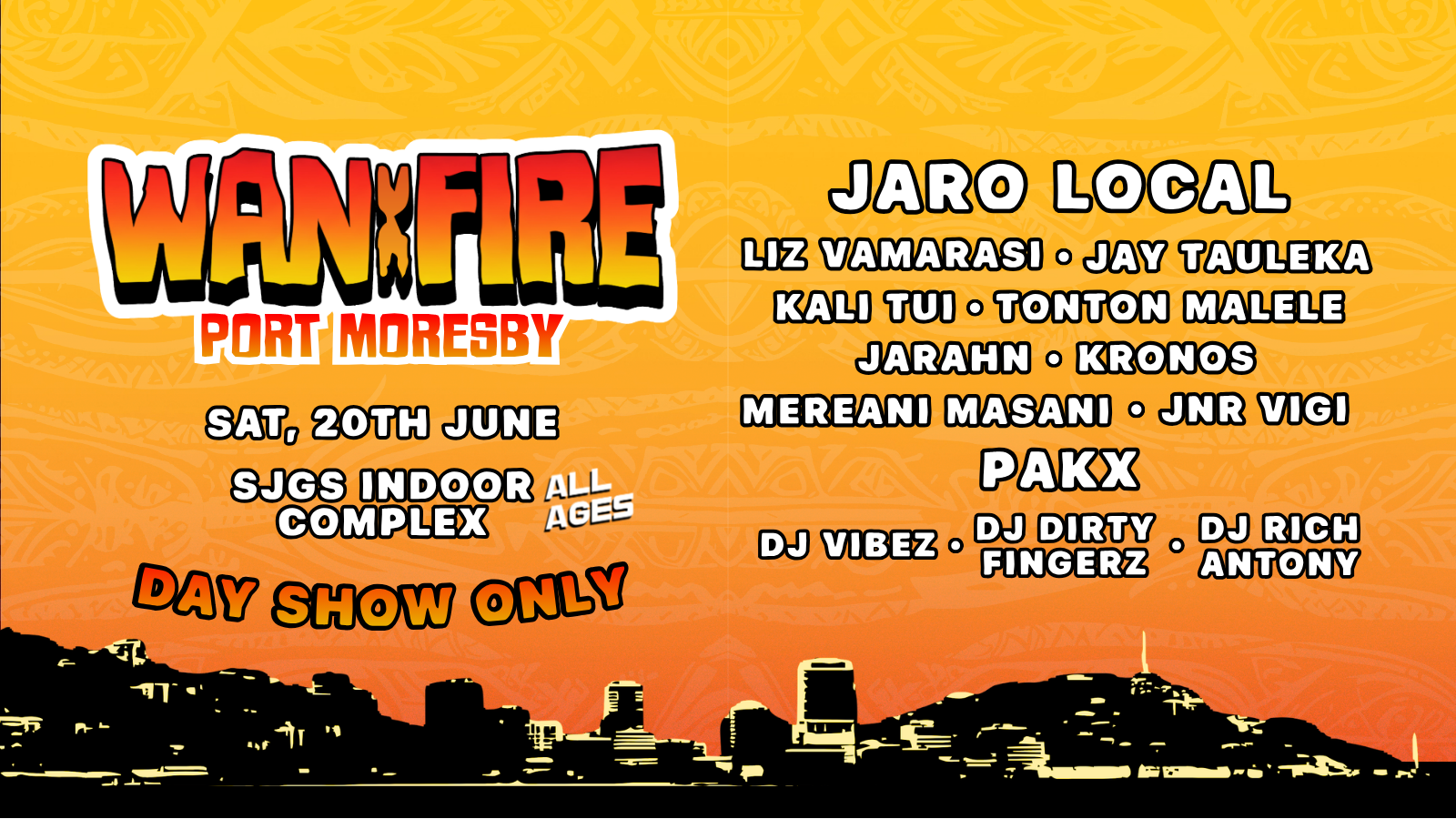 Wan Fire Music Festival - Port Moresby (Day Show ONLY) Poster